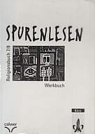 Spurenlesen Religionsbuch 

7/8  - Werkbuch