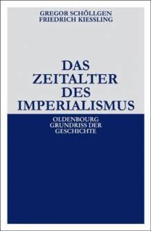 Das Zeitalter des Imperialismus   5., überarbeitete und erweiterte Auflage 2009